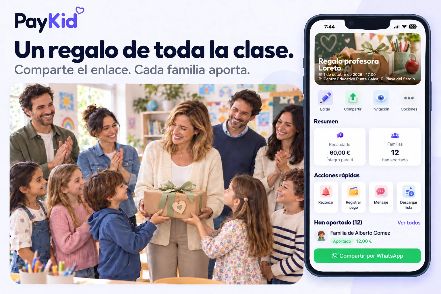 La profesora recibe el regalo de la clase; PayKid muestra las aportaciones de las familias